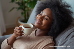 self care ideas for moms 10 minutes – mom enjoying a quiet moment at home